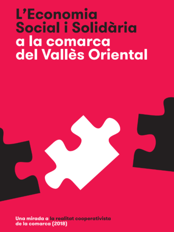 Diagnosi - L’ESS al Vallès Oriental: una mirada a la realitat cooperativista de la comarca