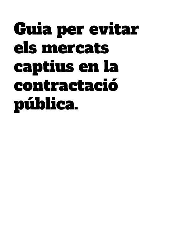Guia per evitar els mercats captius en la contractació pública