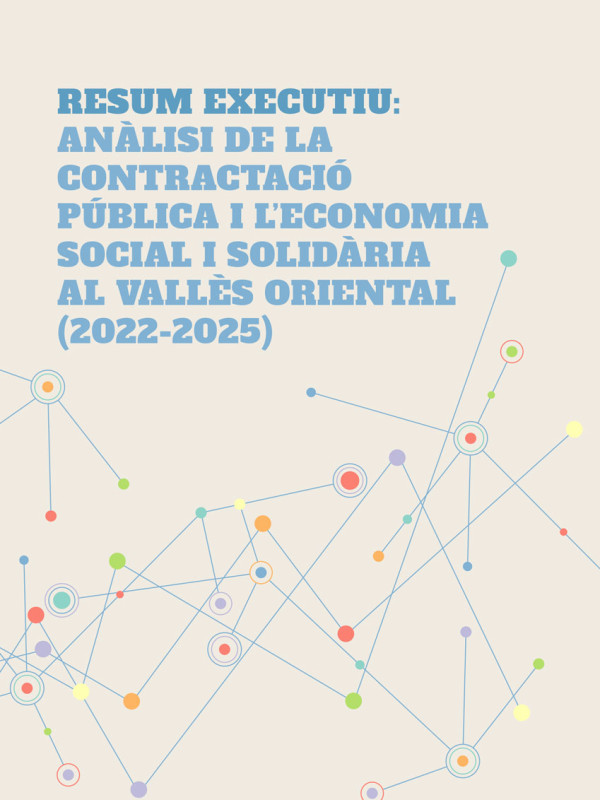 Resum Executiu: Anàlisi de la contractació pública i l'economia social i solidària al Vallès Oriental (2022-2025)