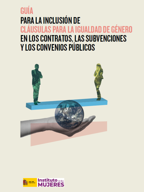 Guía para la inclusión de cláusulas para la igualdad de género en los contratos, las subvenciones y los convenios públicos