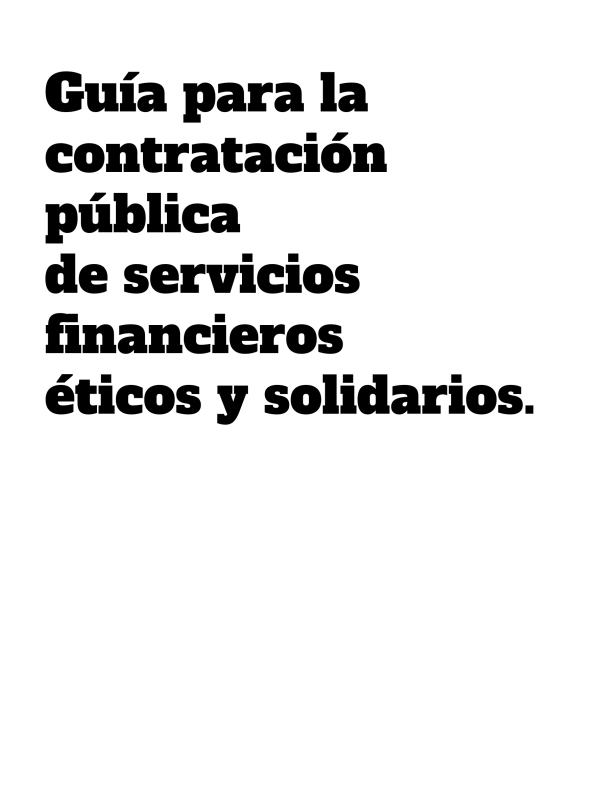 Guia practica para la contractacion publica de servicios éticos i solidarios