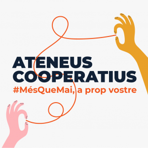 Els Ateneus Cooperatius impulsem la campanya #MésQueMai